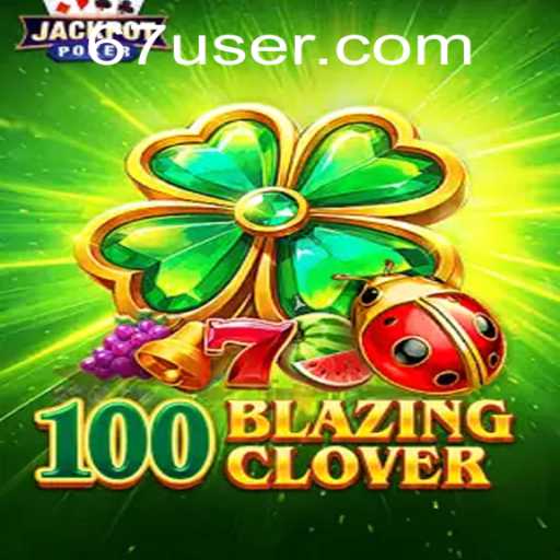 Explorando o Universo de 100BlazingClover: Um Mergulho Profundo no Jogo Popular