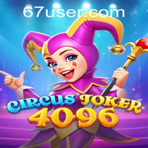 Descubra o Fascinante Mundo de CircusJoker4096: Uma Aventura Inovadora no Universo dos Jogos Digitais