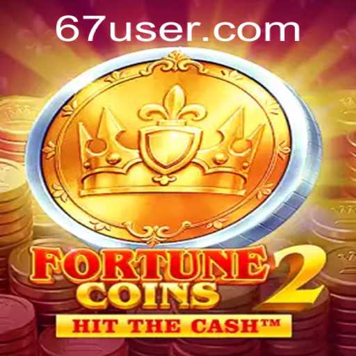 FortuneCoins2: Descubra o Mundo Emocionante de 67.game